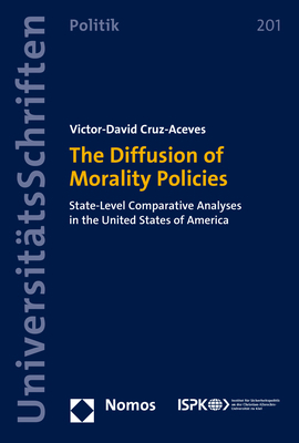 The Diffusion of Morality Policies - Victor-David Cruz-Aceves