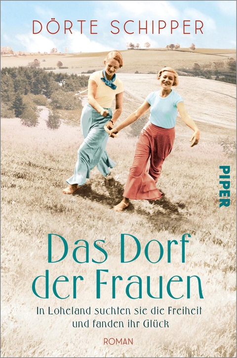 Das Dorf der Frauen - Dörte Schipper