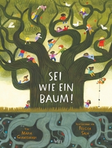 Sei wie ein Baum! - Maria Gianferrari