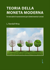 Teoria della moneta moderna - L. Randall Wray