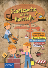 Schatzsuche auf der Baustelle - Svenja Ernsten