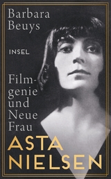 Asta Nielsen - Barbara Beuys