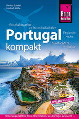Reise Know-How Reiseführer Portugal kompakt - Friedrich Köthe, Daniela Schetar