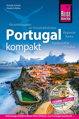 Reise Know-How Reiseführer Portugal kompakt - Köthe, Friedrich; Schetar, Daniela