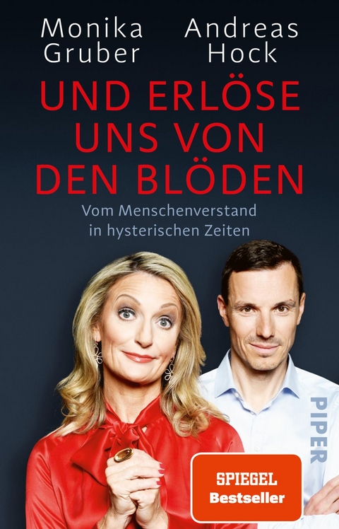 Und erlöse uns von den Blöden - Monika Gruber, Andreas Hock