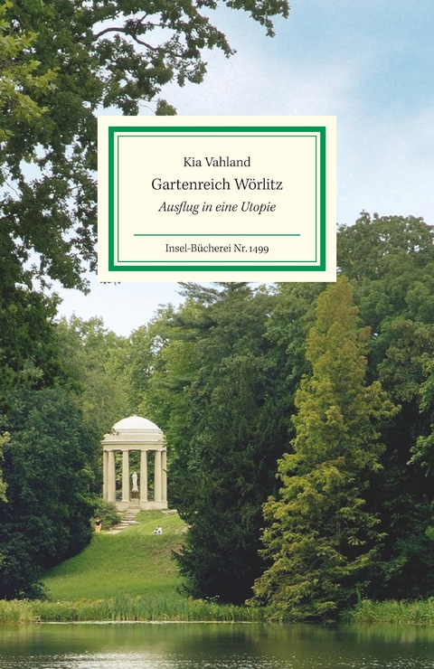Gartenreich Wörlitz - Kia Vahland