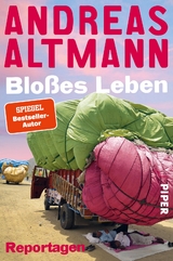 Bloßes Leben - Andreas Altmann