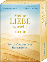 Meine Liebe spricht zu dir – Botschaften aus dem Herzen Jesus - Susanne Steidl,  Insam Corinna