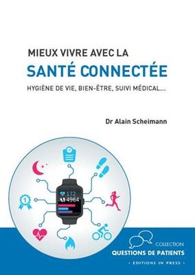 SANTE CONNECTEE -  SCHEIMANN ALAIN