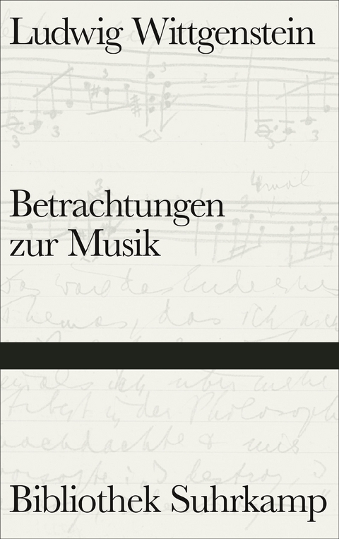 Betrachtungen zur Musik - Ludwig Wittgenstein