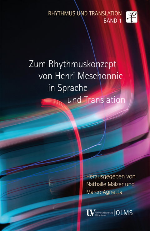 Zum Rhythmuskonzept von Henri Meschonnic in Sprache und Translation - 