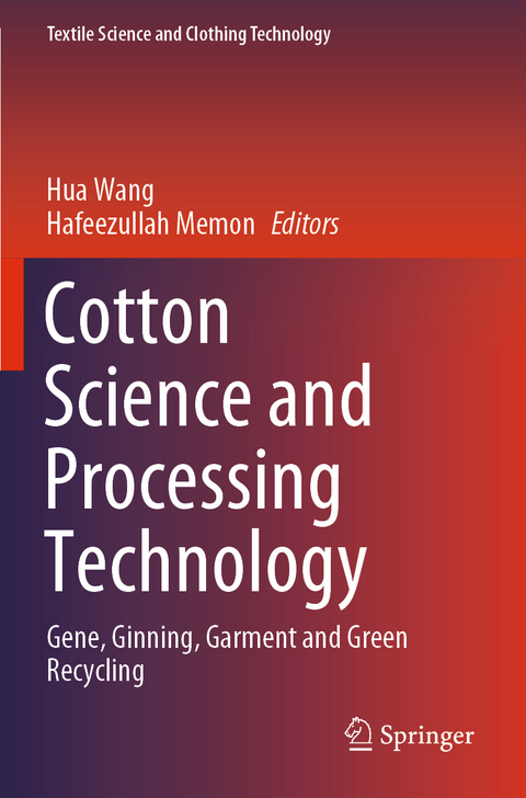 Cotton Science and Processing Technology - 
