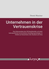 Unternehmen in der Vertrauenskrise - Dennis Maxeiner