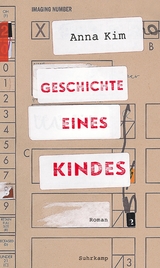 Geschichte eines Kindes - Anna Kim