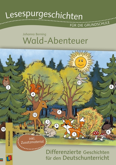 Lesespurgeschichten für die Grundschule - Wald-Abenteuer - Johanna Berning