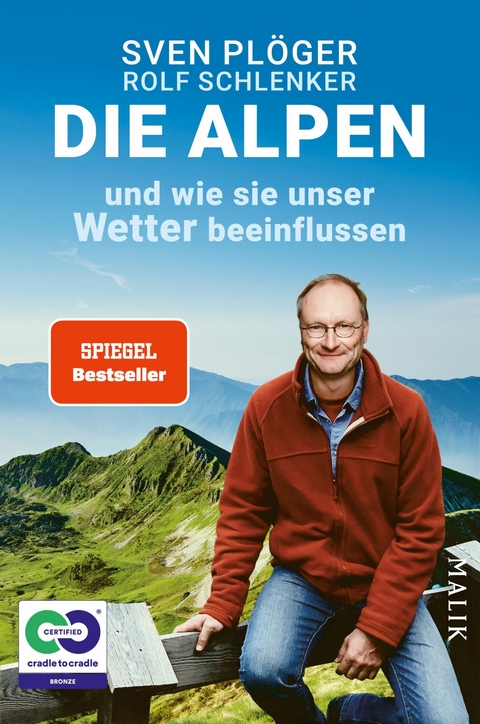 Die Alpen und wie sie unser Wetter beeinflussen - Sven Plöger, Rolf Schlenker