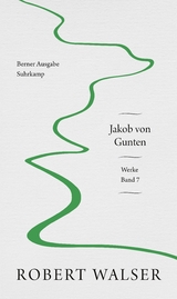 Werke. Berner Ausgabe - Robert Walser