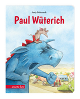 Paul Wüterich (Pappbilderbuch) - Antje Bohnstedt