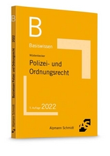 Basiswissen Polizei- und Ordnungsrecht - Wüstenbecker, Horst