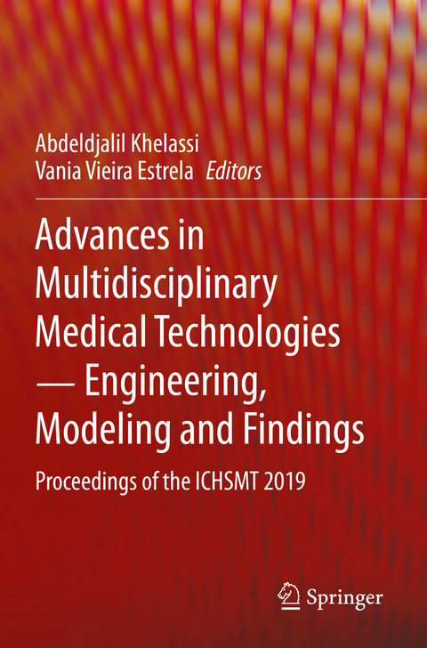 Advances in Multidisciplinary Medical Technologies ─ Engineering, Modeling and Findings - 