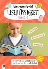 Fördermaterial Leseflüssigkeit – Klasse 3 – 5 - Meike Kaiser