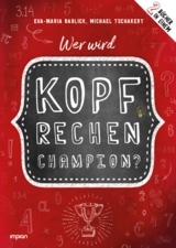 Wer wird Kopfrechen-Champion? - Eva-Maria Bablick, Michael Tschakert