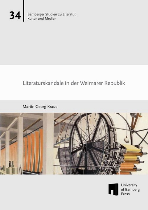 Literaturskandale in der Weimarer Republik - Martin Georg Kraus