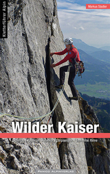 Alpinkletterführer Wilder Kaiser - Stadler, Markus