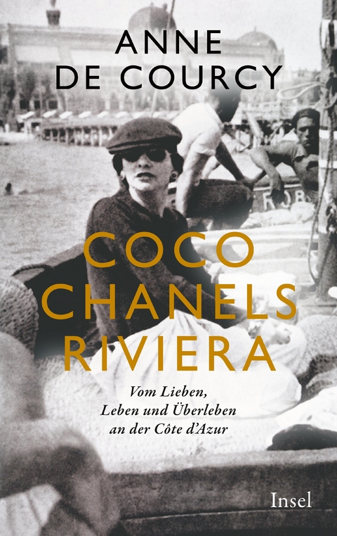 Coco Chanels Riviera - Anne De Courcy