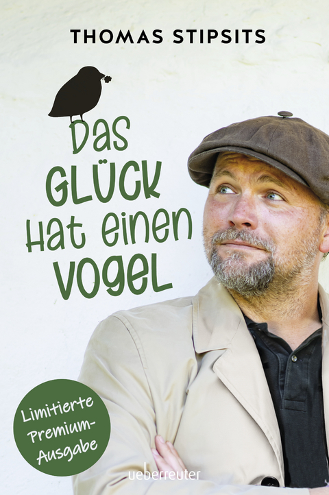 Das Glück hat einen Vogel - Thomas Stipsits