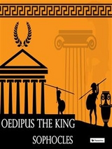 Oedipus the King -  Sophocles