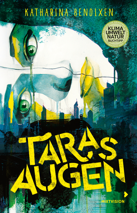 Taras Augen - Katharina Bendixen