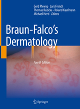 Braun-Falco's Dermatology - Plewig, Gerd; French, Lars; Ruzicka, Thomas; Kaufmann, Roland; Hertl, Michael