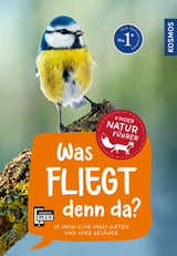 Was fliegt denn da? Kindernaturführer - Haag, Holger