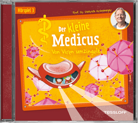 Der kleine Medicus. Hörspiel 3: Von Viren umzingelt - Dietrich Grönemeyer