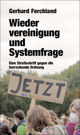 Wiedervereinigung und Systemfrage - Gerhard Ferchland