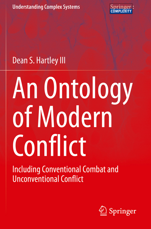 An Ontology of Modern Conflict - Dean S. Hartley III