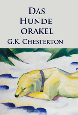 Das Hundeorakel - G. K. Chesterton