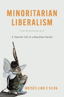 Minoritarian Liberalism - Moisés Lino e Silva