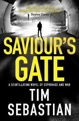 Saviour's Gate - Tim Sebastian