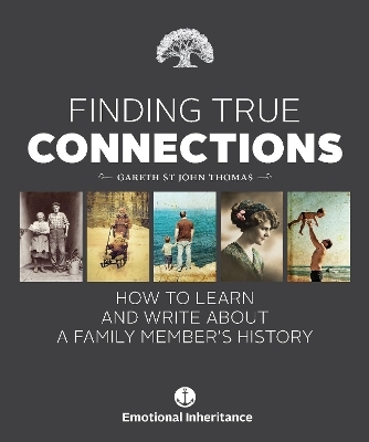 Finding True Connections - Gareth St John Thomas