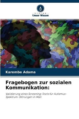 Fragebogen zur sozialen Kommunikation - Karembe Adama