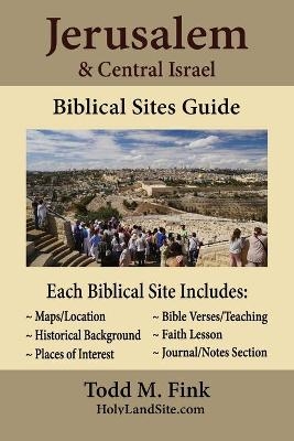 Jerusalem & Central Israel Biblical Sites Guide - Dr Fink