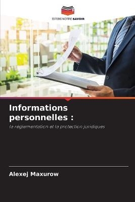 Informations personnelles - Alexej Maxurow