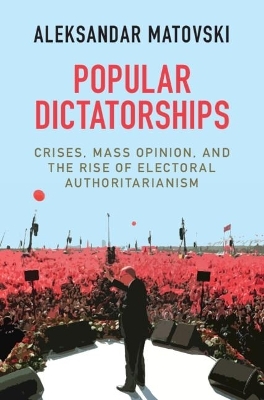 Popular Dictatorships - Aleksandar Matovski