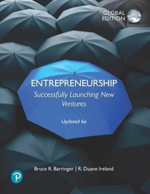 Entrepreneurship: Successfully Launching New Ventures, Global Edition -- MyLab Entrepreneurship with Pearson eText - Bruce Barringer, R Ireland