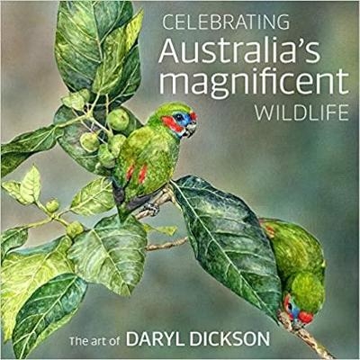 Celebrating Australia's Magnificent Wildlife - Daryl Dickson