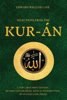 Selections from the Kur-án - Edward William Lane