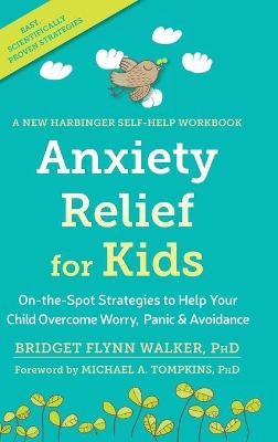 Anxiety Relief for Kids - Bridget Walker