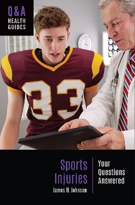 Sports Injuries - James H. Johnson